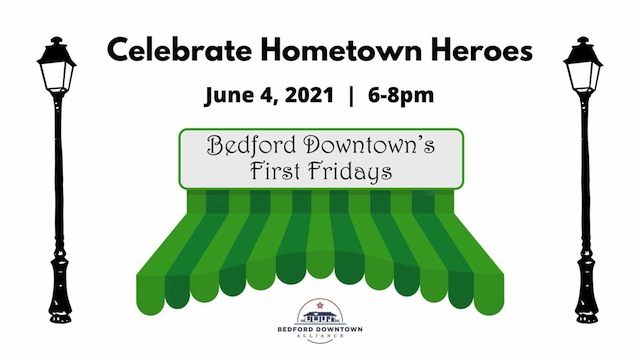 June’s First Friday celebration   to highlight ‘Hometown Heroes’