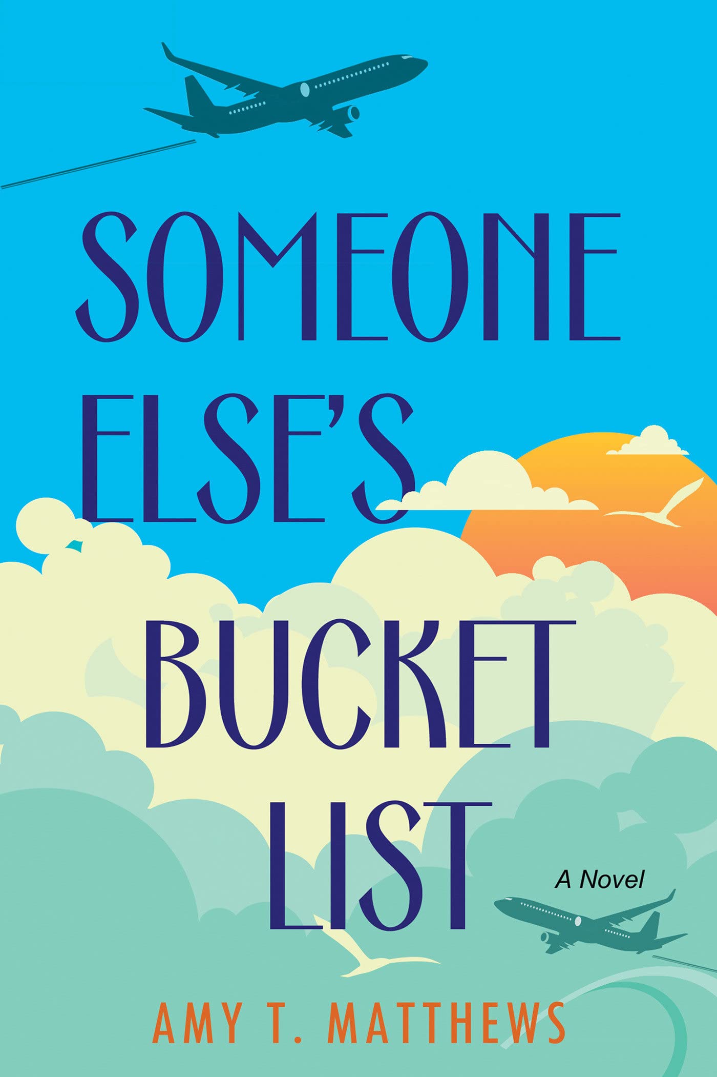 A Review of “Someone Else’s Bucket List” by Amy T. Matthews