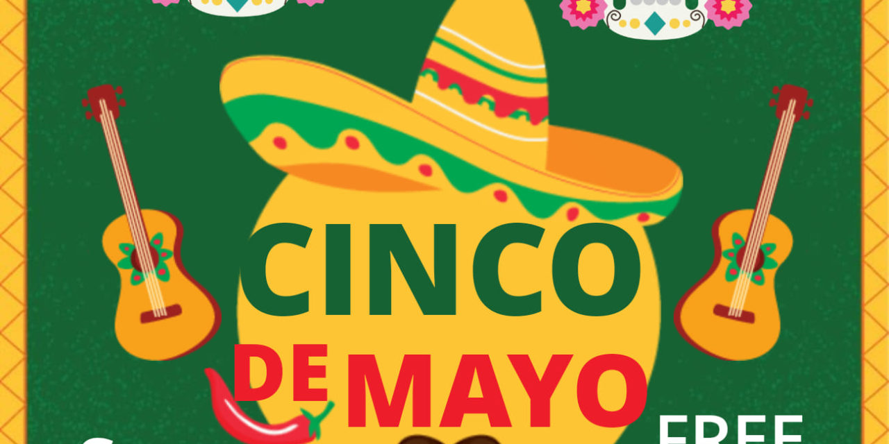 THIS WEEKEND Los Gallos Hosts a Cinco de Mayo Fiesta!