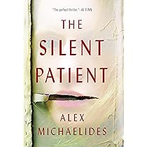 Unraveling Silence: A Gripping Journey Through ‘The Silent Patient’