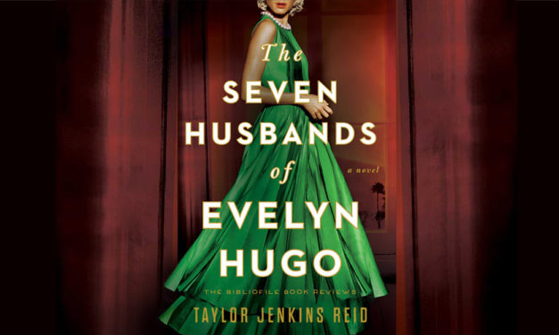 Unraveling Glamour and Heartbreak in “The Seven Husbands of Evelyn Hugo” by Taylor Jenkins Reid