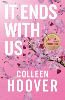 A Heartfelt Journey Through Love and Resilience in “It Ends with Us” by Colleen Hoover