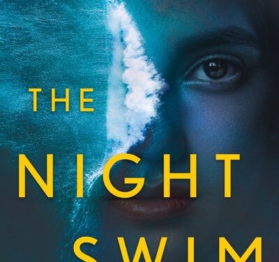 A Thrilling Ride of Mystery and Secrets in “The Night Swim” by Megan Goldin