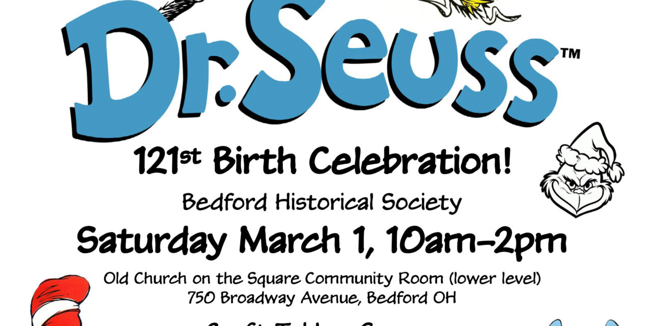 THIS WEEKEND Bedford Historical Society Hosts FREE Dr. Seuss Birthday Celebration