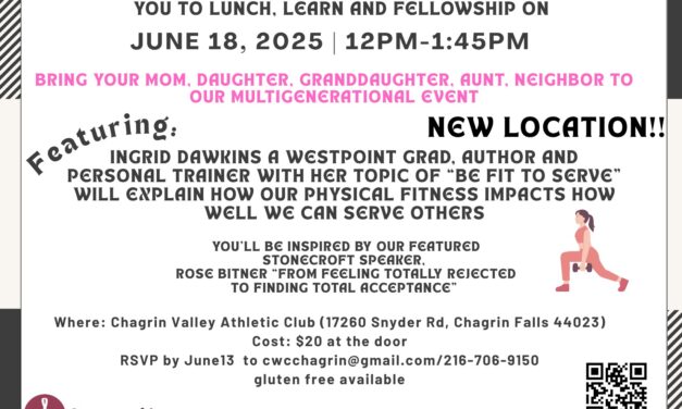 RSVP By June 13th to Join the Chagrin Valley Christian Women’s Connection for a Multigenerational Luncheon!