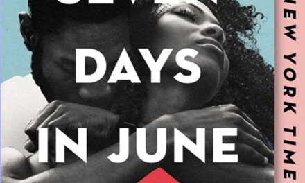 Revisiting Lost Love and Personal Growth in Seven Days in June by Tia Williams