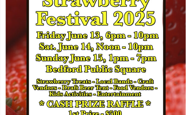 Bedford Strawberry Festival Returns THIS WEEKEND June 13–15 with Food, Music, and Family Fun