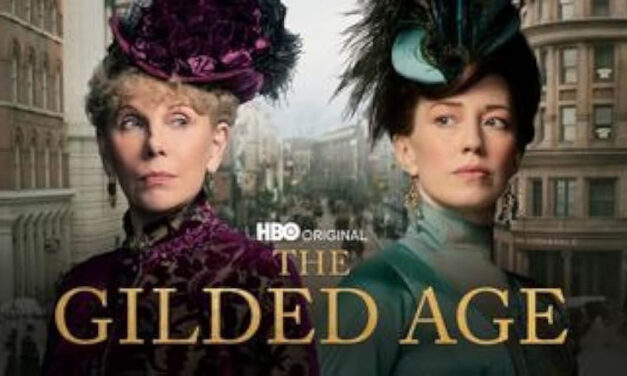 The Gilded Age: A Lavish Exploration of Power, Class, and Ambition
