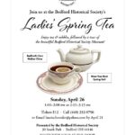 Last Chance to RSVP for Bedford Historical Society’s Ladies’ Spring Tea
