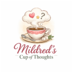 Mildred’s Cup of Thoughts: Having peace within yourself during and after weather hazards