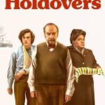 The Holdovers: A Warm, Witty Drama That Earns Its Heart